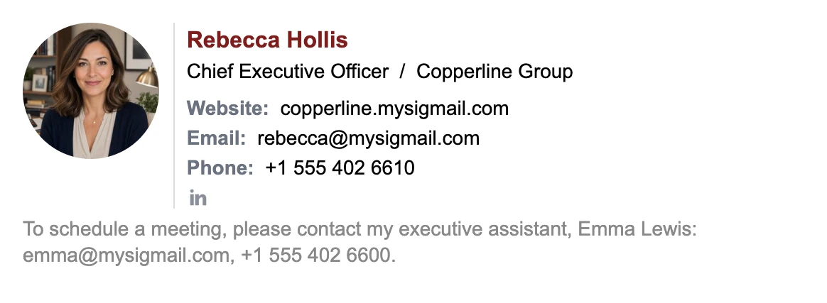 CEO email signature with an assistant line: round photo, Rebecca Hollis, Chief Executive Officer at Copperline Group, contacts, LinkedIn icon, and a line saying to contact executive assistant Emma Lewis to schedule a meeting