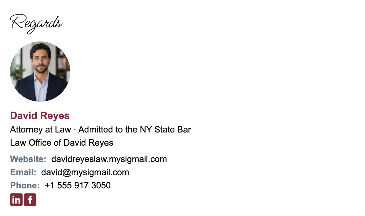 Solo attorney email signature: headshot, name in an accent color, Attorney at Law title with bar admission line, direct phone number and website