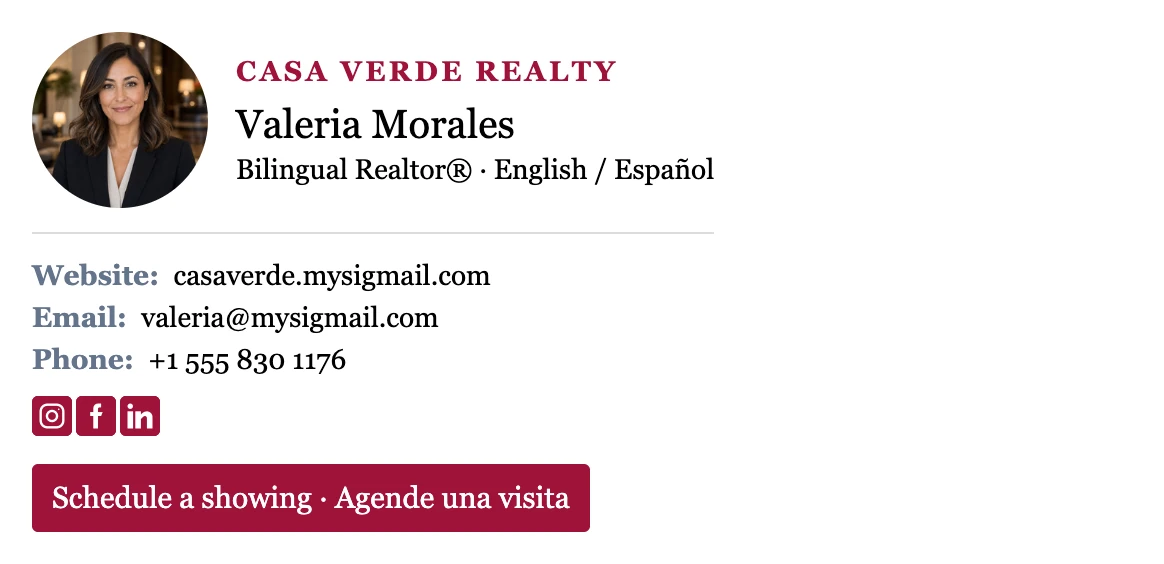 Bilingual realtor email signature: round headshot, Valeria Morales, Bilingual Realtor English and Español, Casa Verde Realty, contacts, social icons and a Schedule a showing / Agende una visita button