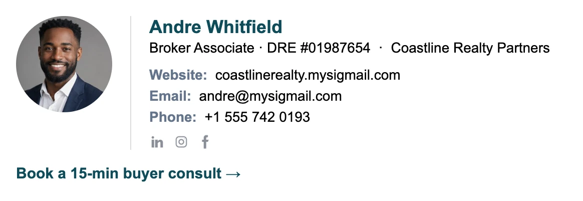 Buyer's agent email signature: round headshot, Andre Whitfield, Broker Associate with license number at Coastline Realty Partners, website, email, phone, and a Book a 15-min buyer consult link