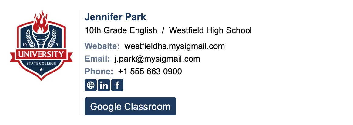 LMS-focused teacher email signature: school logo, name and title, and labelled buttons linking to Google Classroom and the class syllabus