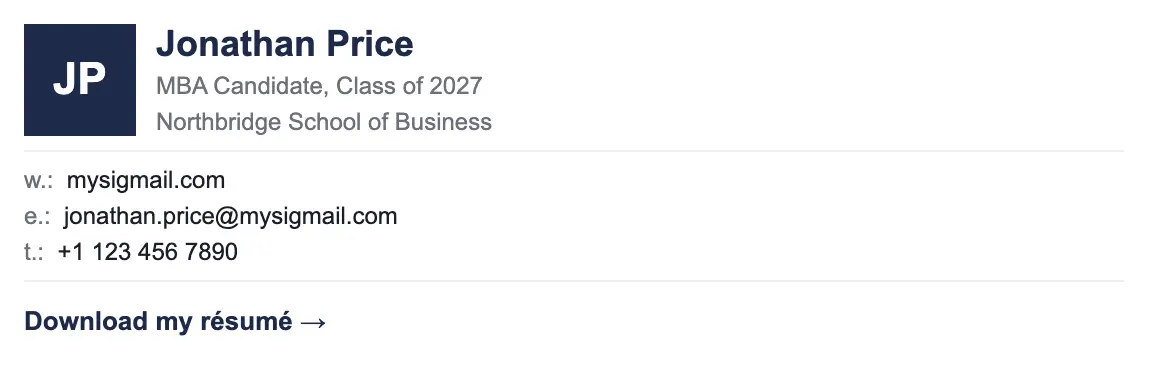 Students & Job Seekers email signature template "MBA Candidate": initials, call to action